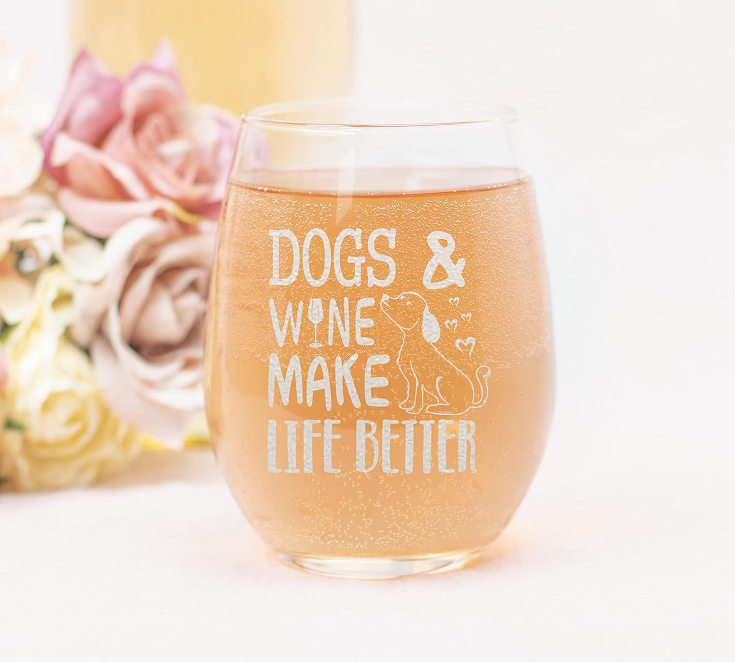 Dogs & Wine Make Life Better Stemless Wine Glass