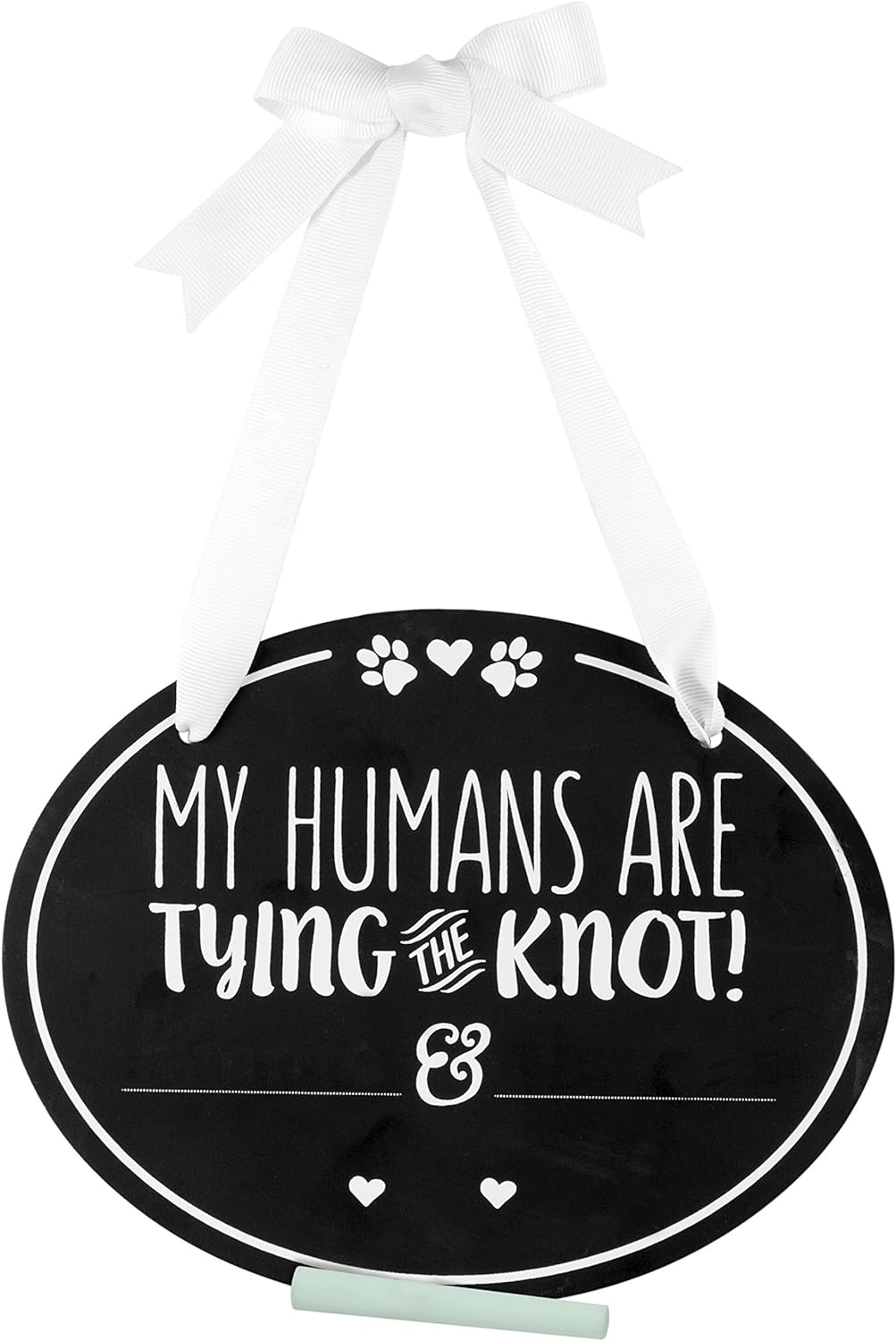 My Humans Are Tying the Knot Pet Wedding Announcement Chalkboard